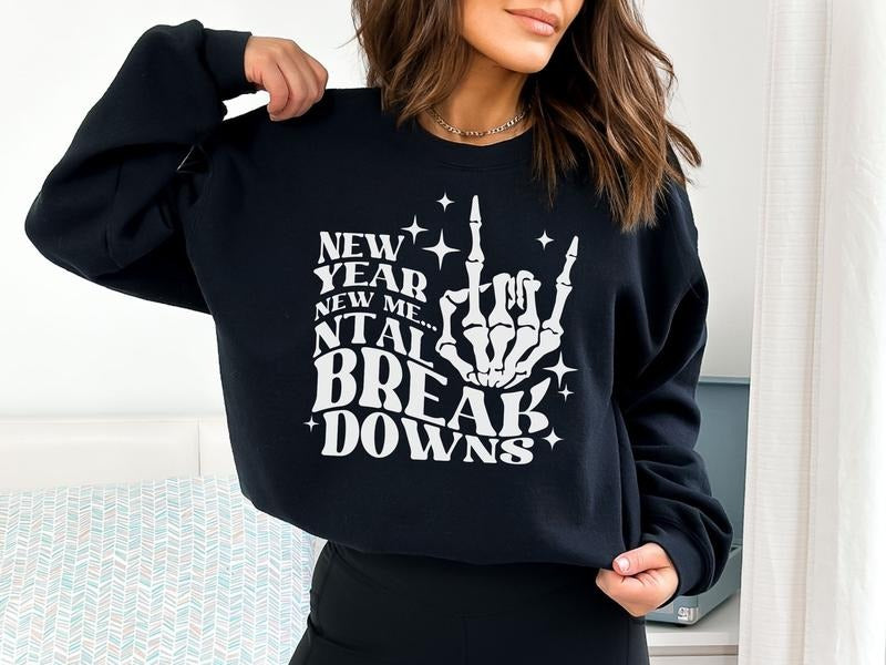 Happy New Year Mental Health Sweatshirt