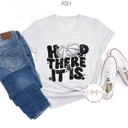 Hoop There It Is Shirt Funny Basketball Shirt Basketball Mom Shirt Sports Shirt Trendy Basketball Shirt Graphic Tee Basketball Game  sweater and hoodie