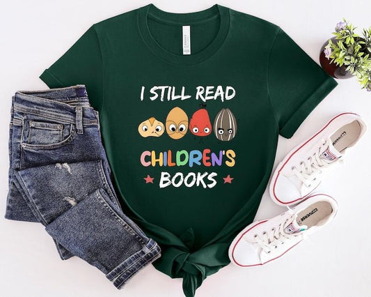 I Still Read Children's Book Shirt, Funny Reading Shirt For Book Lover, Cute Bookworm Gift, Librarian Tshirt, Bookish Shirt, Teacher Tee