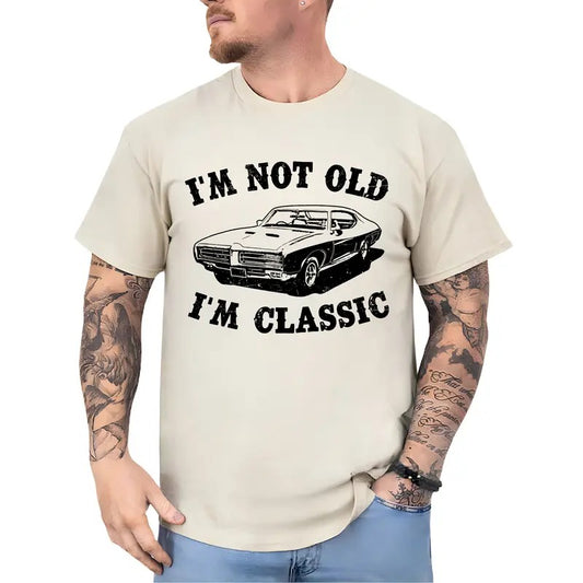 I'm Not Old I'm Classic Car Shirt for Men, Funny Car Enthusiast Gift Idea, Retro Graphic Tee for Old Car Lovers, Vintage 90s T-shirt, Classic Menswear