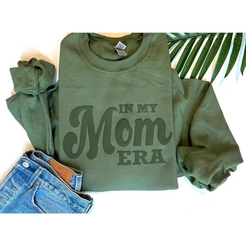 In My Mom Era Sweatshirt Puff Print, Embossed Mom Shirt, Puff Mom Sweatshirt, Giirl Mom Sweatshirt, Mom Puff Print Shirt