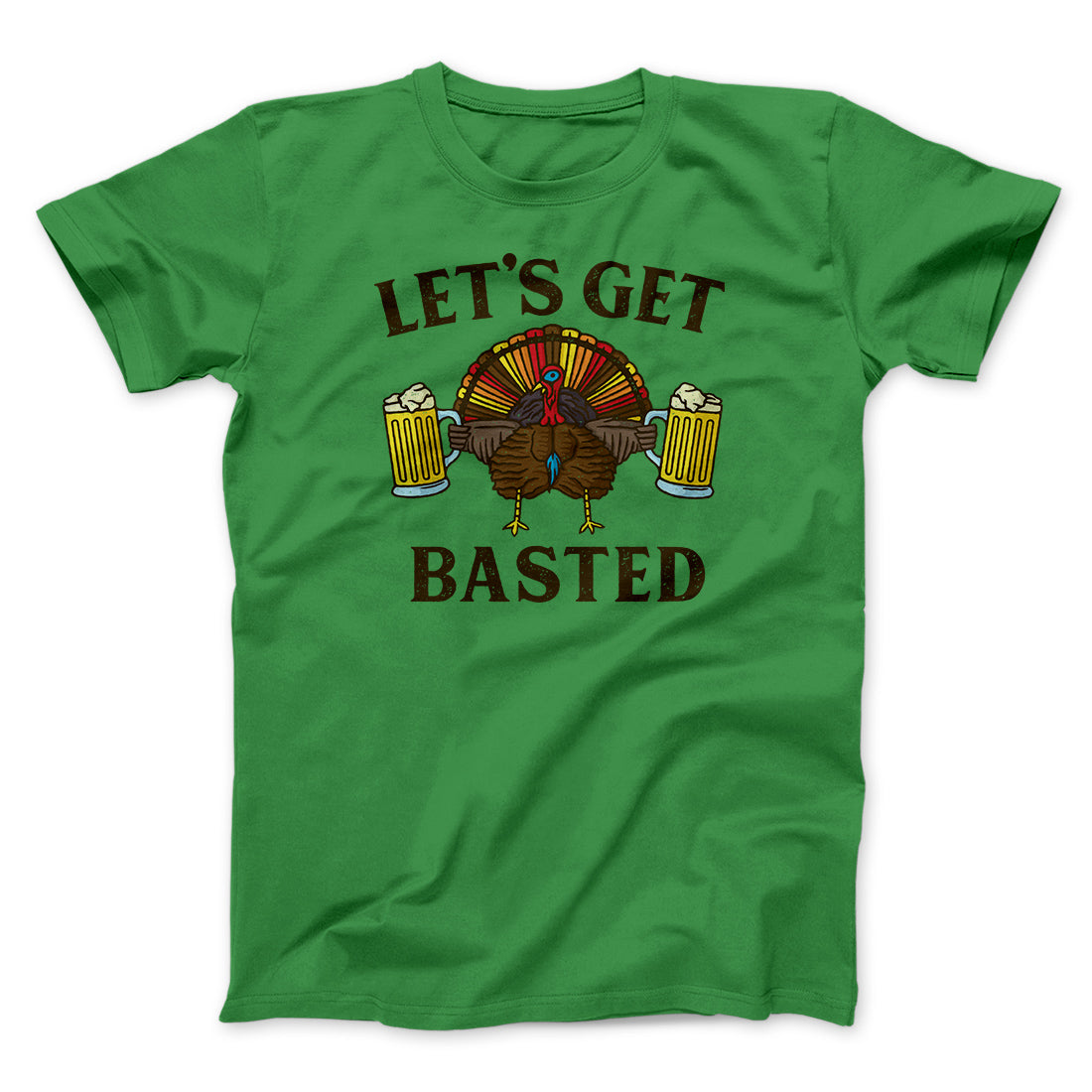 Let's Get Basted Funny Thanksgiving Men/Unisex T-Shirt