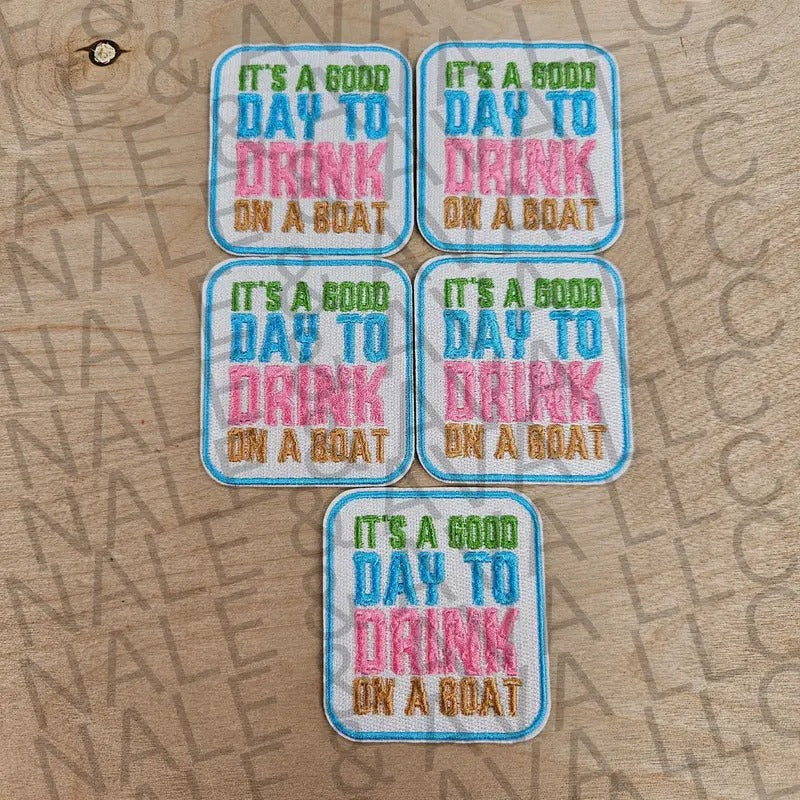 It's A Good Day To Drink Hat Patch (1 Patch)