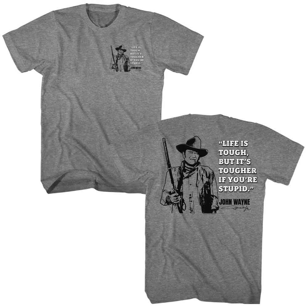 John Wayne - Life Is Tough Quote - American Classics - Solid Gray Adult Short Sleeve T-Shirt