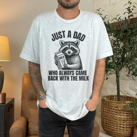 Just A Dad Who Came Back With The Milk Father's Day Raccoon Shirt, Dark Humor Minimalist Funny Milk T-shirt, Vintage Unhinged Animal Teestyle{n002}2