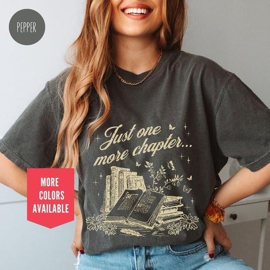 Just One More Chapter Bookish Shirt for Women Vintage Reading Shirt Gift for Book Lovers Bookworm Shirt Bookish Gift Librarian Book T-Shirt