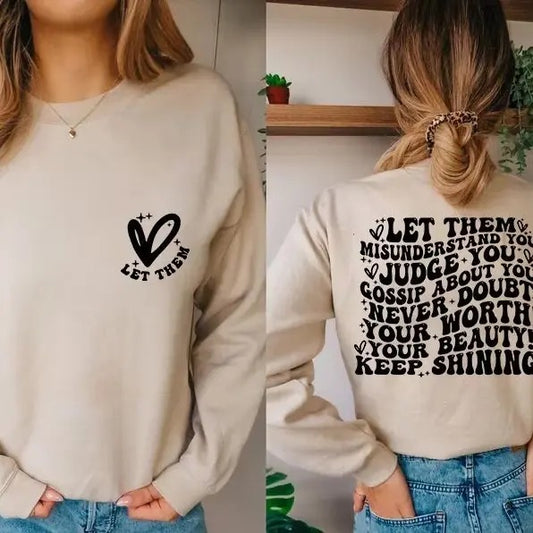 Let Them Sweatshirt, Inspirational Sweaters, Inspirational Gifts, Motivational Sweatshirts, Positive Vibes Sweatshirt, Good Vibes Sweater