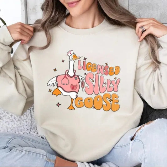 Licensed Silly Goose Sweatshirt, Nurse Silly Goose Sweatshirt, Nursing Certified Shirt, Gift For Nurse, Licensed Silly Goose, Nurse Appreciation Shirt, Funny Goose Sweatshirt, Trendy Gift For Her, Unisex Shirt In All Sizes And Colors For Men and Women