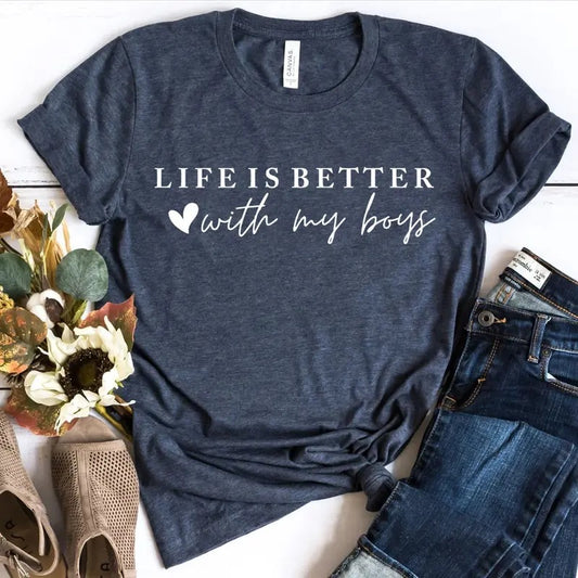 Life Is Better With My Boys Tee Team Boy Team Boy Mom Shirt Mama Tee Mom Life Tee Mama Of Boy Mama Graphic Tee Mom Graphic Tee Mama TK62GN