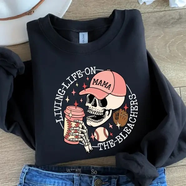 Living Life on the Bleachers Mama Sweatshirt