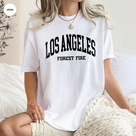 Los Angeles Fire Strong T-shirt Los Angeles Shirt La Crewneck La Support Fire Shirt Los Angeles Awareness Matching Shirt Forest Fire