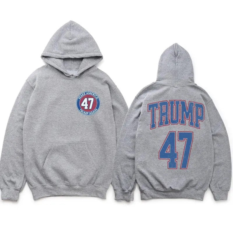 Make America Trump Again Hoodie, Trump 47 Hoodie, Trump 2024, Republican Gift, 47th President Trump, Election Hoodie, Take America Back