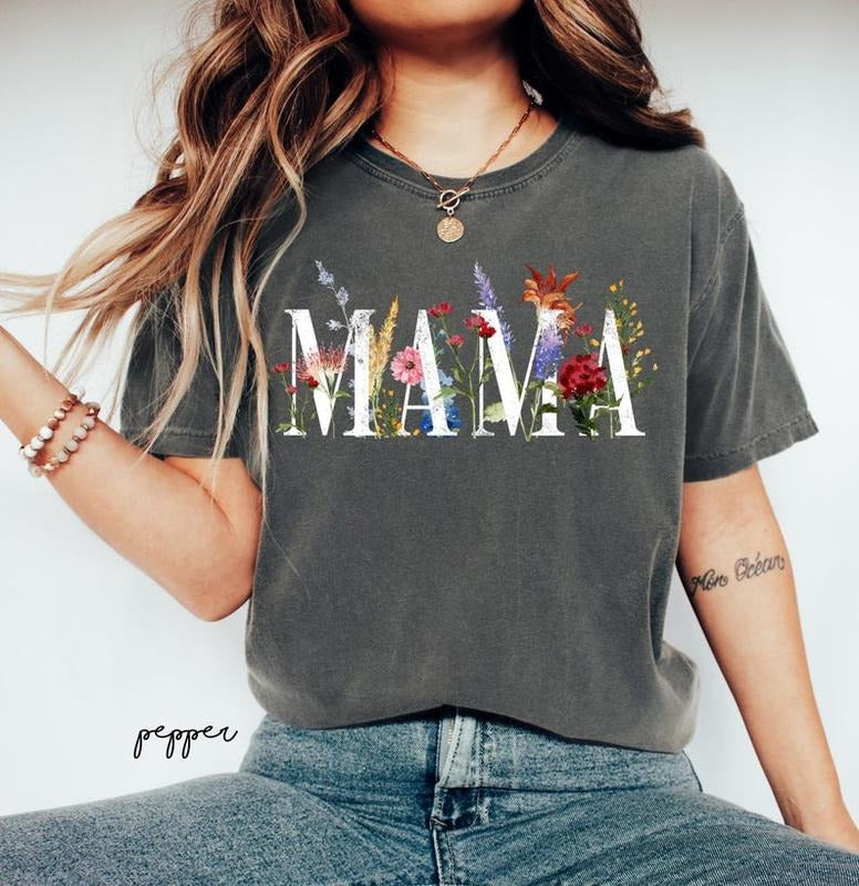 Mama Shirt, Mothers Day Gift, Floral Mom Shirt, Mothers Day Shirt, Mom Birthday Gift, Mama Tshirt Womenswear Shortsleeve Tshirt