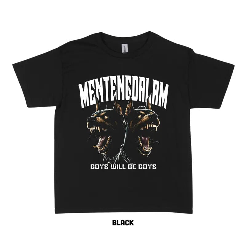 Mente Goal Am T-shirt - Sweatshirt, Boys Will Be Boys T-shirt, 2 Super Cool Dogs Shirt, Graphic Tee For Men, Menswear, Unisex Cotton, Casual Tops
