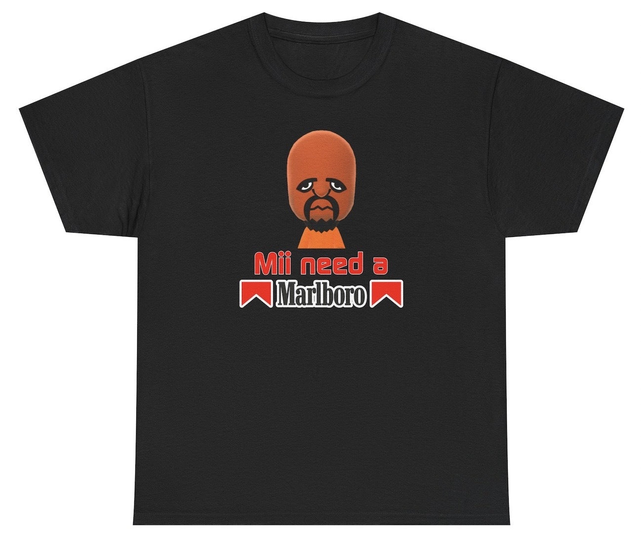 *NEW* Mii Need A Cigarette Tee Style001