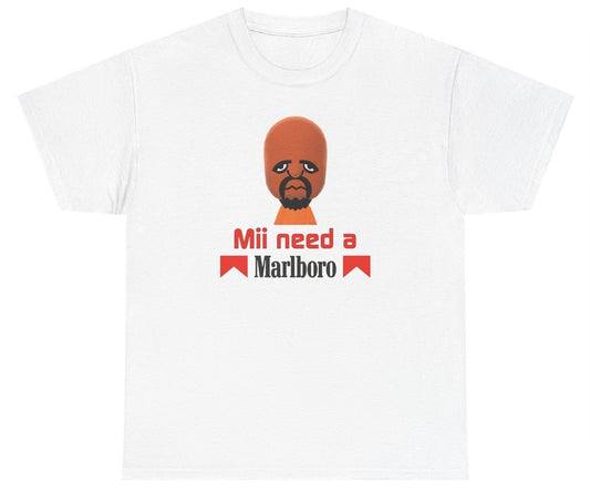 *NEW* Mii Need A Cigarette Tee Style001