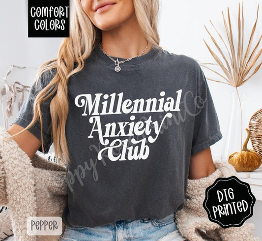 Millennial Anxiety Club Shirt Comfort Colors, Trendy Graphic Women's Tee, Gift for Her
