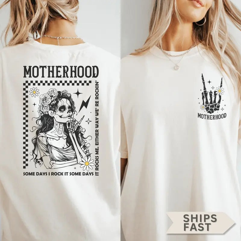 Motherhood Shirt Funny Mom Shirt Skeleton Mom Tee Motherhood Skull Mom Outfit Mom Life Shirt Gift For Mom Garment-dyedstyle{n002}2
