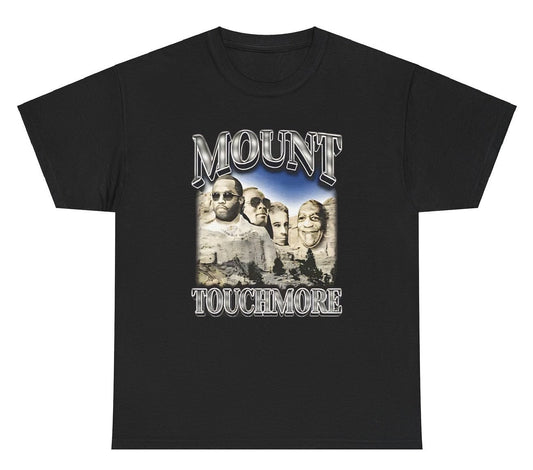 *NEW* Mount Touchmore Diddy Tee
