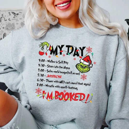 My Day I'm Booked Christmas Sweatshirt, My Day Schedule Xmas Tee Shirt, Funny Character Christmas Sweater, Christmas Gifts