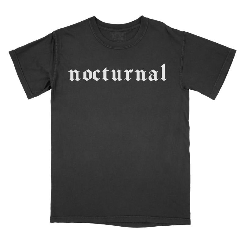 Nocturnal - Comfort Colors Tee PRINTED FONT