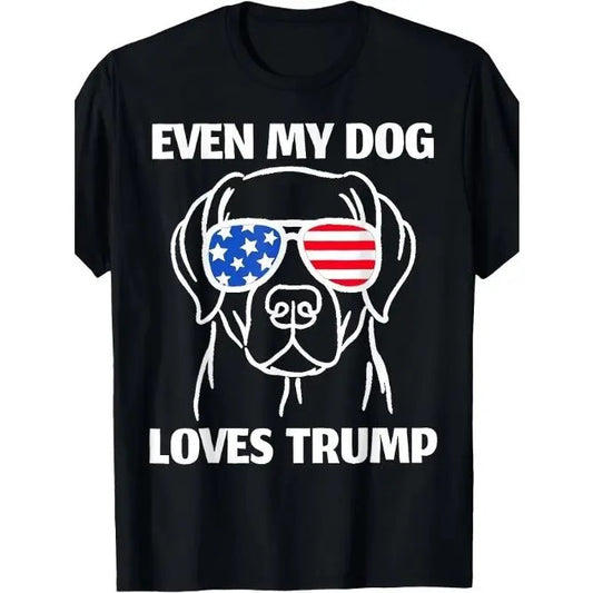 Outdoor men's clothing Quality materials Even my dog loves Trump T-shirt everything high quality Made in USA