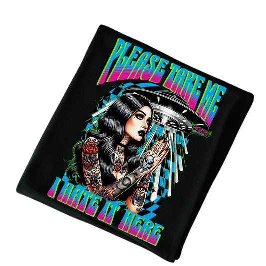 Please Take Me, I Hate Here - Aliens -  Black Crewneck Sweatshirt, T Shirt, or Hoodie Pullover | Punk, Alt, Grunge, Goth, Skeleton Style Casual Vintage