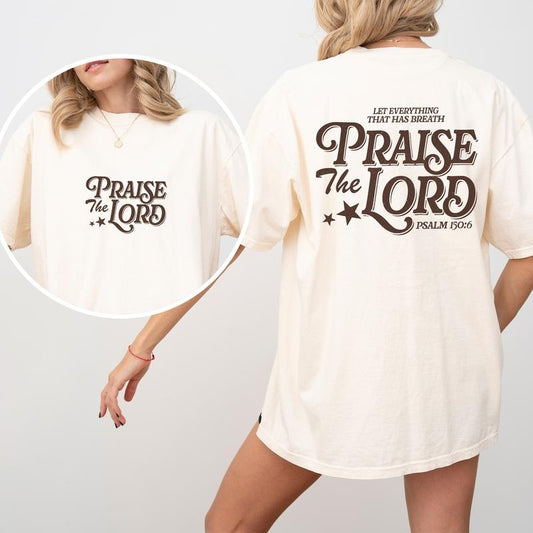 Praise The Lord 2-Sided Shirt Comfort Colors, Let Every Breath Praise The Lord Tee, Aesthetic Christian Shirt, Jesus Apparel, Bible Verse Shirt, Religious Shirt, Christian God Believer Gift, Casual Women's Tops, Oversized Womenswear, Cotton Fit Chic Style