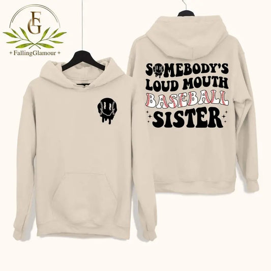 Premium Somebody's Loud Mouth Baseball Sister Sweatshirt, Baseball Sister Shirt, Funny Baseball Shirt, Gift For Sister, Game Day Shirt,Birthday Gift