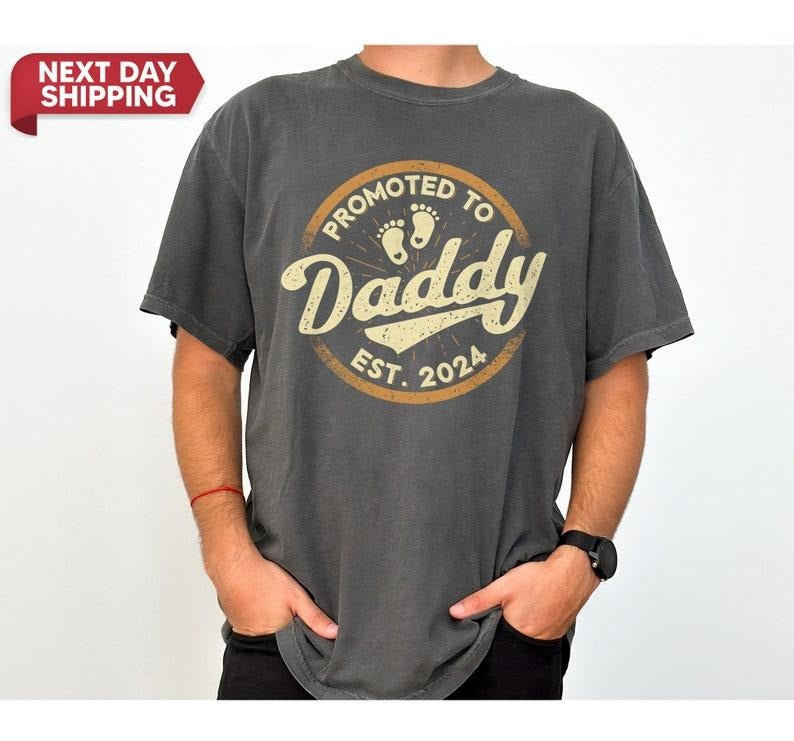 Promoted to Daddy 2024 T-Shirt Funny Humor New Dad Baby First Time, Gift For Dad