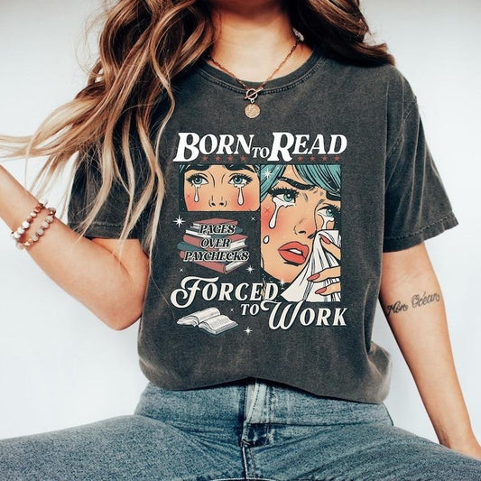 Retro Comfort Born To Read Bookish Shirt, Funny Reader Book Addict Tee, Spicy Books Sweater, Smut Shirt, Aesthetic Womens Tshirt