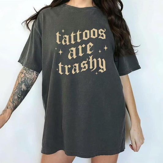 Retro Tattoos Are Trashy Shirt Comfort Colors, Funny Tattoo T-shirt, Tattoos Are for Idiots Tees,  Casual Women's Tops, Soft Cotton Womenswear
