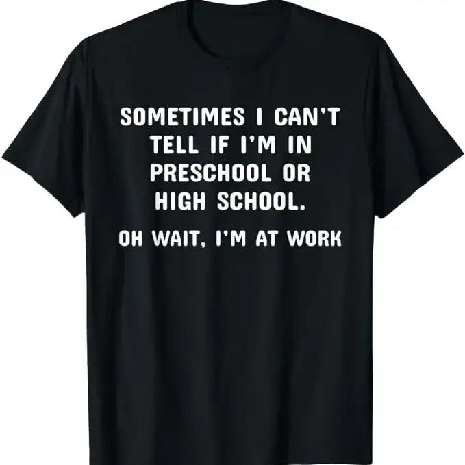Sarcastic Work Shirts, Funny Work Office Workplace Sarcastic Fun Saying T-Shirt Menswear Top