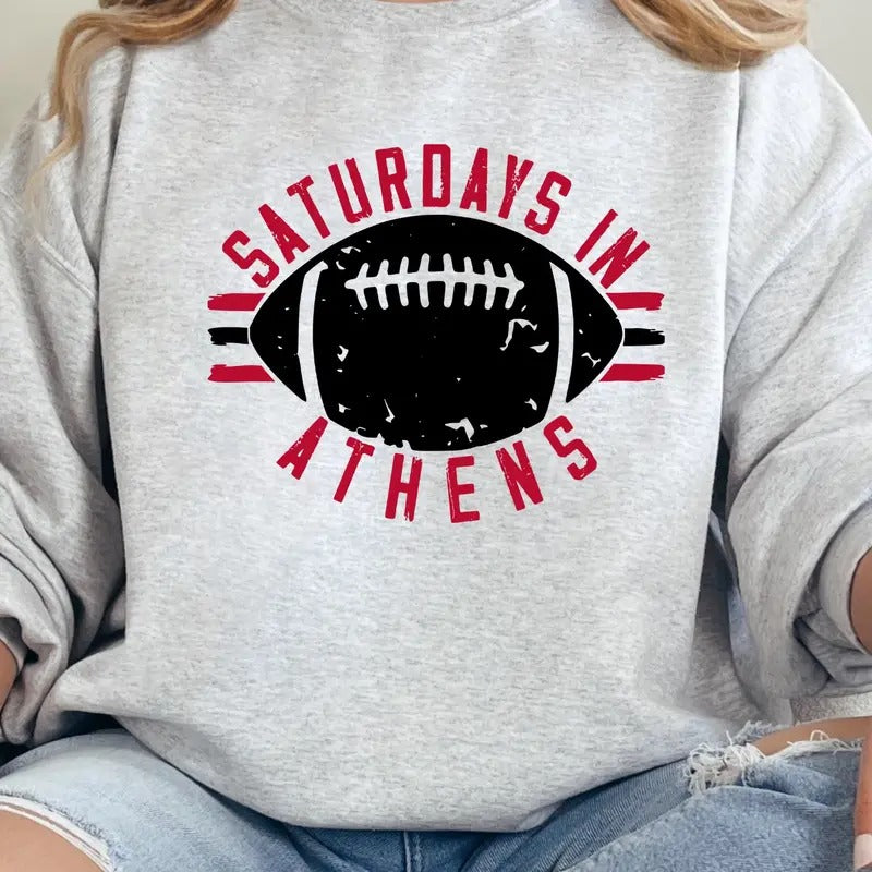Saturday's In Athens Georgia College Sweatshirt