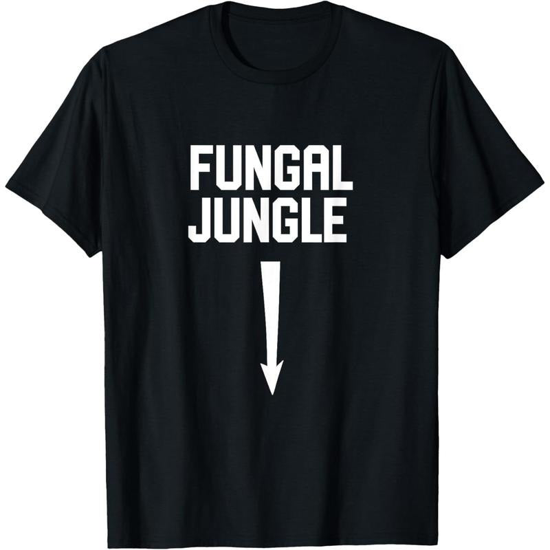 Sexual adult humor fungal jungle offensive gag gift T-Shirt made in usa