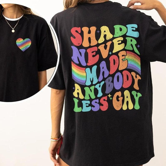 Shade Never Made Anybody Less Gay Shirt, Rainbow Pride Tee, Pride Month LGBTQ TShirt, LGBTQ Gift, Progress Pride Shirt, Gay Pride TShirt, Pride Month Gift, Vintage Lesbian Tshirt, Comfort Shirt LGBT Support Tee, LGBT Flag Shirt, Oversized Graphic Tee