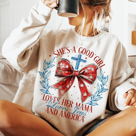She's A Good Girl Loves Her Mama shirt Loves Jesus And America Too, Coquette 4th Of July, American girl, Jesus, 4th of july  T-shirt, sweater and Hoodie