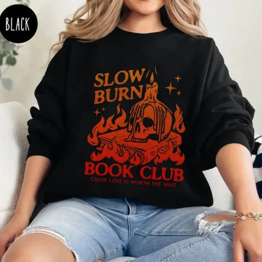 Slow Burn Sweatshirt for Romance Reader Funny Retro Bookish Crewneck for Slow Burn Lover Sweater Book Romance Gift Bookish Merch for Women