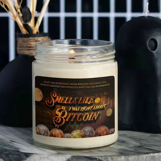 Smells Like I Was Right About Bcoin Scented Candle, Crypto Gift, Crypto Candle, Gift for Trader, Day Trader Gift, Crypto Trader Candle Gift