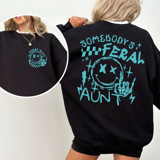 Somebody's Feral Aunt Shirt, Aunt Shirt, Aunt Life T-Shirt