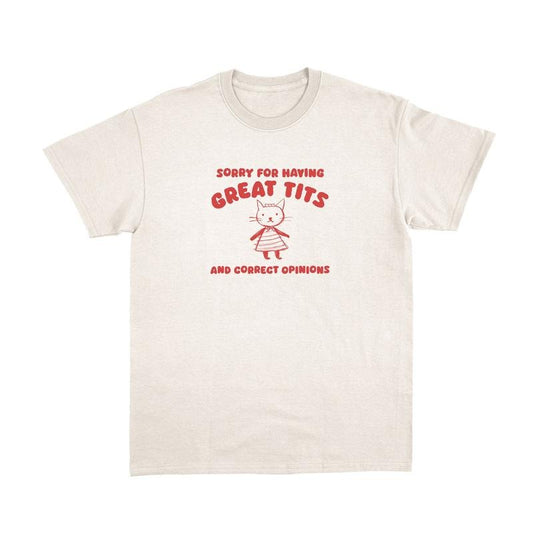 Sorry For Having Great Tits Shirt, Retro Cartoon T Shirt, Funny Shirt, Unisex T Shirt