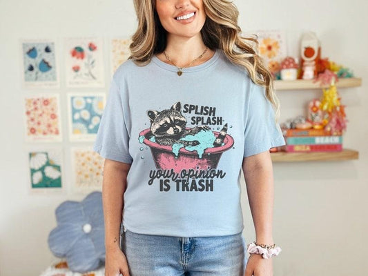 Splish Splash Your Opinion Is Trash Shirt, Offensive T-Shirt, Raccoon Shirt, Funny T-Shirt, Sarcastic Shirt, Weekend Shirt  T-shirt, sweater and Hoodie