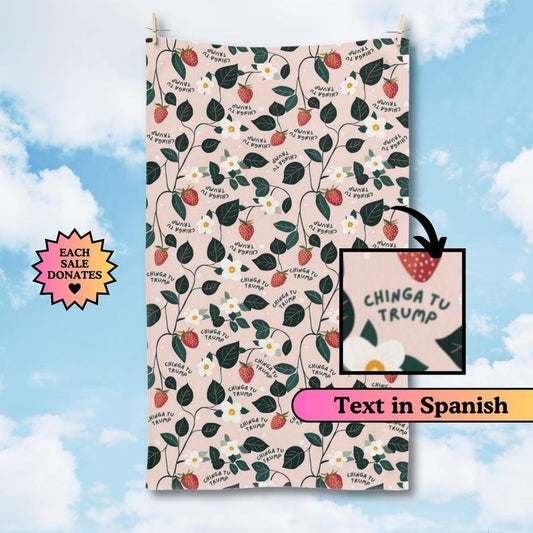 Subtle Ch*nga Tu Trump Spanish Strawberry Hand Towel, Funny Political Home Decor, Berry Kitchen Towel, Sarcastic Liberal Gift, FDT Towel