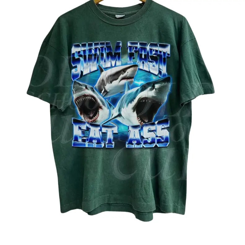 Swim Fast Eat A... Shirt, Funny Shark Shirts For Friends,Meme 90s Graphic Tee, Meme Shirts, Humor Ocean Shirt, Sarcastic Shirt, Gift For Friends