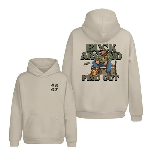 Trumm Camo Hunting Buck Around and Find Out Hoodie/Sweatshirt/T-Shirt, For Men, For Women - Unisex Style, 100% Cotton, Pullover unisex hoodie
