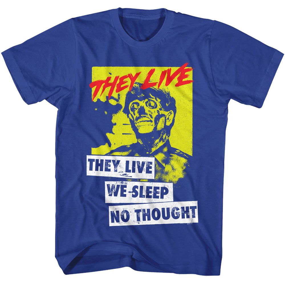 They Live - We Sleep - American Classics - Solid Blue Adult Short Sleeve T-Shirt