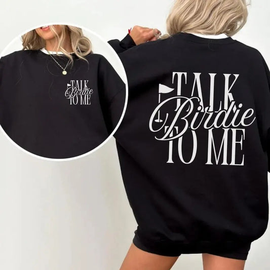 Talk Birdie To Me Golf Sweatshirt, Trendy Golf Sweater, Golfing Pullover, Golfer Crewneck, Gift for Her