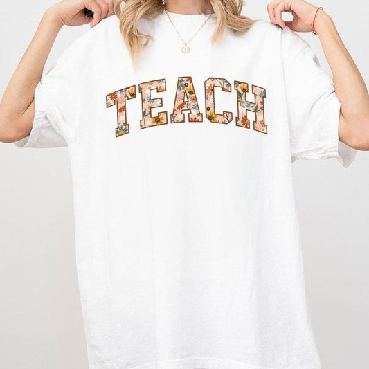 Teacher Floral Shirt, Teacher Comfort Tee, Retro Teach Shirt, Back To School Shirt For Teachers, New Teacher Shirt, New Teacher Gift, Teacher Floral Tee, Teacher Women Top