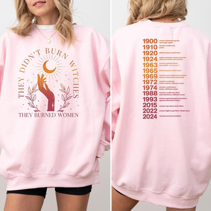 They Didn't Burn Witches 2-Sided Crewneck, They Burned Women Sweatshirt, Witchy Feminist Sweaters for Women, Womens Rights Top, Long Sleeve Womenswear