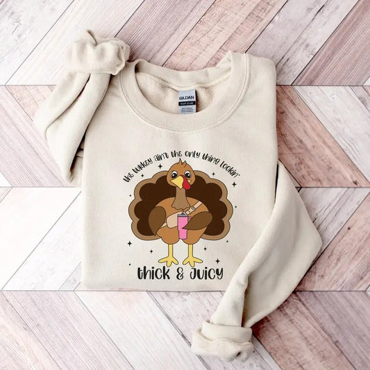 Turkey Ain't the Only Thing Funny Thanksgiving Sweatshirt - Cotton Men's Long Sleeve Sweatshirt for Thanksgiving Men